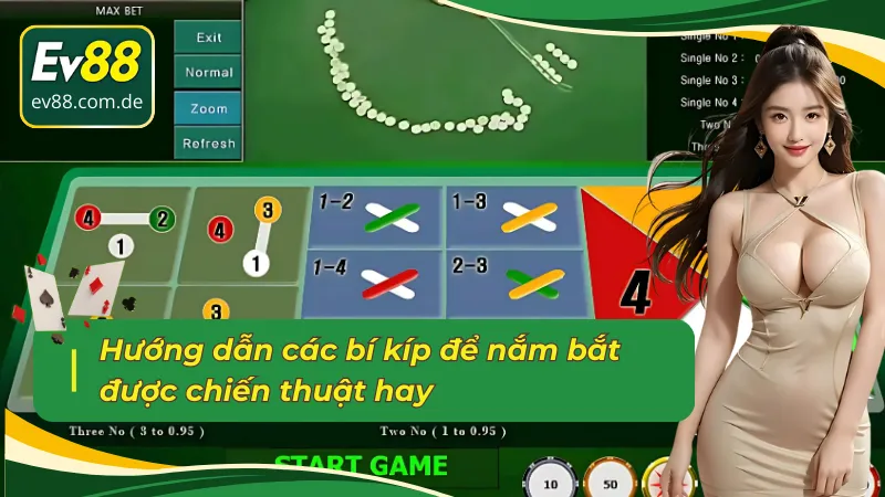 Hướng dẫn các bí kíp để nắm bắt được chiến thuật hay trong Fantan Ev88