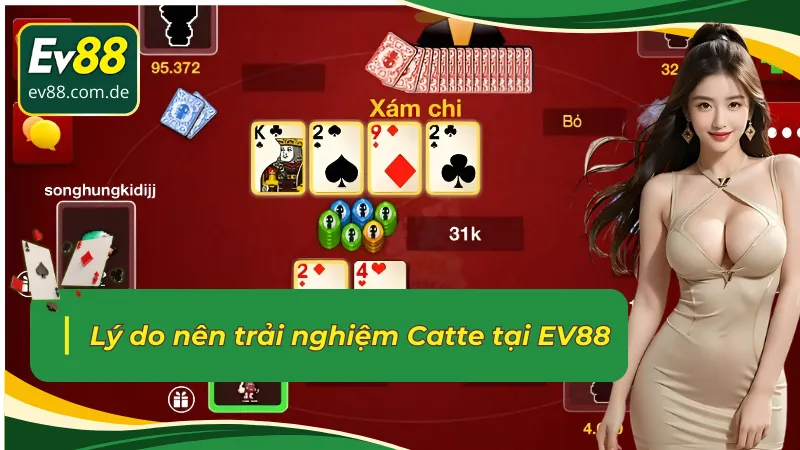 Sức hút và quyền lợi khi trải nghiệm Cát Tê tại EV88