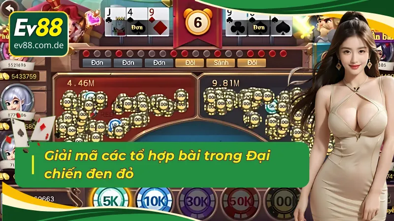 Đại chiến đỏ đen và những tổng hợp bài quan trọng cần biết