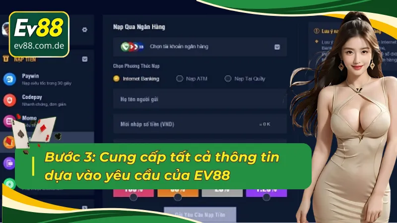 Cung cấp tất cả thông tin để đăng ký EV88