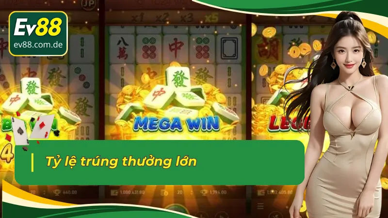 Đường mạt chược có tỷ lệ trúng thưởng lớn