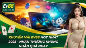 khuyến mãi ev88