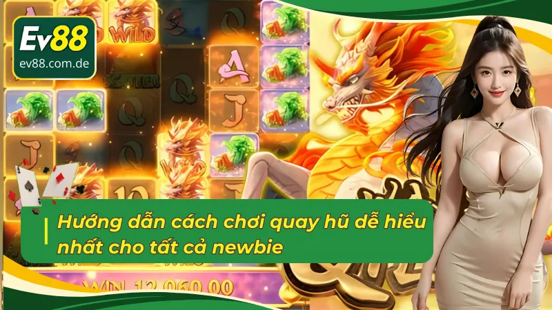 Hướng dẫn cách chơi Kỳ lân mách nước dễ hiểu nhất