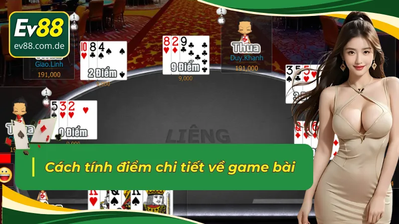 Tìm hiểu cách tính điểm về game bài Liêng chính xác 