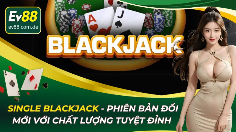 Single Blackjack